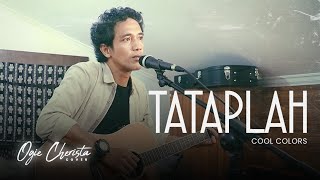 Download lagu TAKE LIVE : 'TATAPLAH' | COOL COLORS | Cover by Ogie Cherista