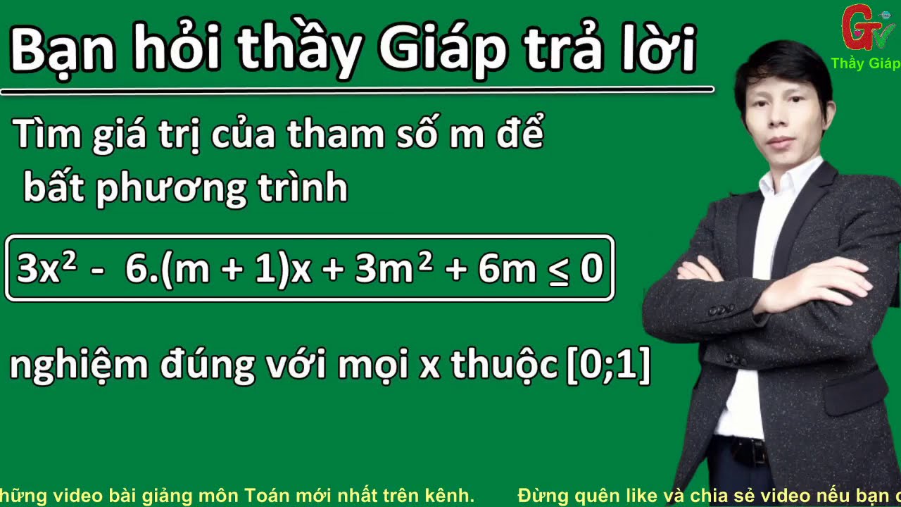 Tìm tham số m để bất phương trình bậc hai nghiệm đúng... - youtube