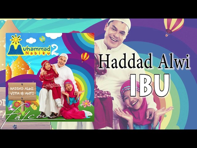 Haddad Alwi feat. Farhan - Ibu (Official Audio) class=