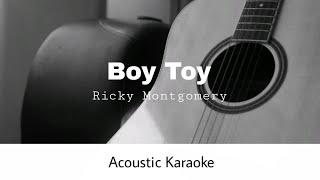 Ricky Montgomery - Boy Toy (Acoustic Karaoke)
