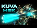 Kuva hek build 2024 guide  now with scattered justice warframe gameplay