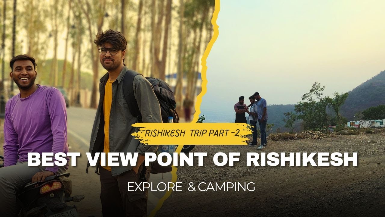 Rishikesh Best View Point - travel Clips (Part 2) - YouTube