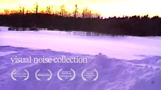 visual noise collection - micro video essay by Claire Kinnen