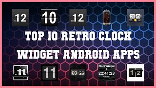 Top 10 Retro Clock Widget Android App | Review screenshot 4