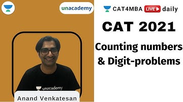 Counting numbers & Digit-problems I Quantitative Ability | CAT 2021 I Anand Venkatesan
