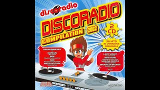Discoradio Compilation 2002 - CD2