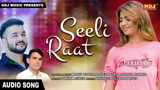 Seeli Raat m #Mohit# Sharma#