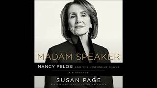 Madam Speaker: Nancy Pelosi and the Lessons of Power Audiobook by Susan Page