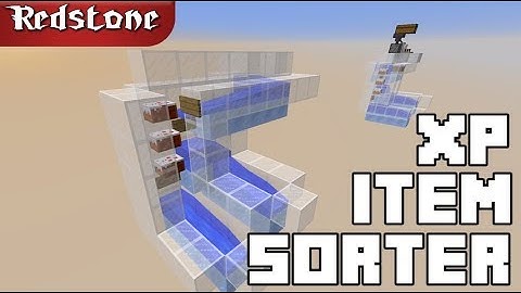 Xp and Item sorter [100% reliable] Minecraft