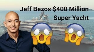 [$400 MILLION DOLLAR YACHT] Jeff Bezos's $400 Million Super Yacht – The Entrepreneur