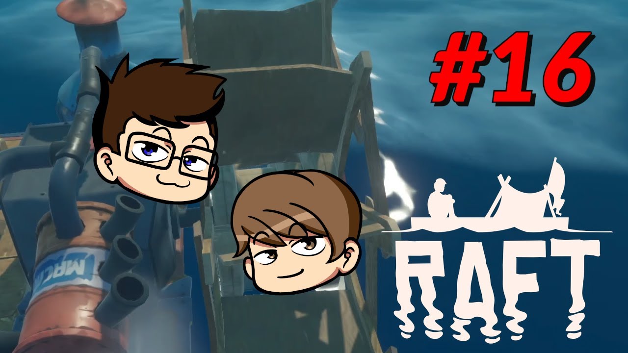 The Big Engine That Could! - Raft : Part 16 - YouTube