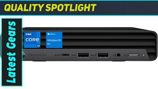 HP ProDesk 600 G6 Mini PC: The Ultimate Tiny Powerhouse?