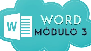 Word - Módulo 3 - Infotech