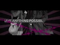 we possible // nagito &amp; chiaki [[mep part]]