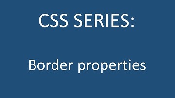 CSS Series - Lesson 5: Border properties