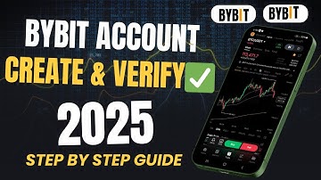 How to Create and Verify Bybit Account (2025 Tutorial)