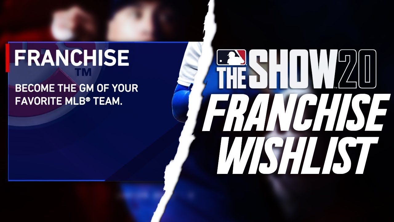 MLB the Show 20 Franchise MUST HAVE Improvements & Wishlist!