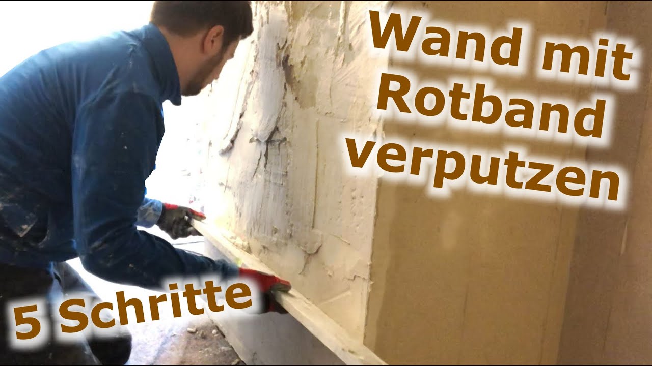 Wand verputzen mit Rotband ? 5 Schritte-Tutorial zum Verputzen, Abziehen, Filzen & Glätten - YouTube