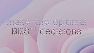 The best decisions • subliminal