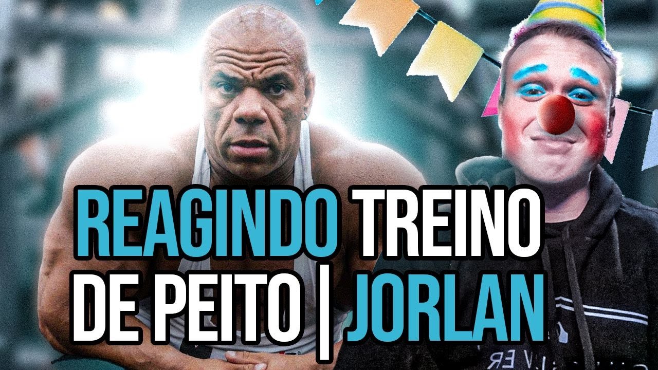 REACT TREINO PEITO JORLAN- (ME DEU DOR FÍSICA)