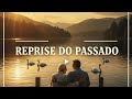 Reprise do Passado (rasqueado)