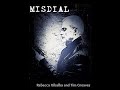 MISDIAL by Rebecca Xibalba and Tim Greaves