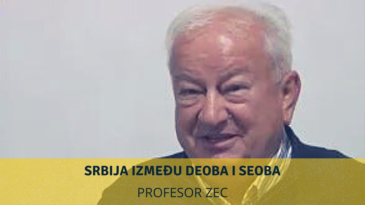Srbija: između deoba i seoba - profesor Zec