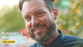 How to Own and Run a Successful Music Venue - Joe Lapan
