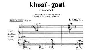 Iannis Xenakis - Khoaï (Audio   Score)