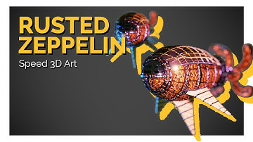 Rusted Zeppelin [Blender - Speed 3D Art]