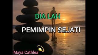 DIA LAH PEMIMPIN SEJATI || SATRIA PININGIT || PUISI ALAM SEMESTA