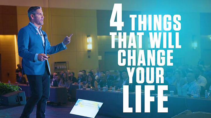 4 things that will change your life - Grant Cardone