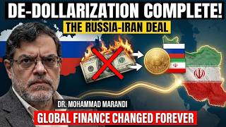 Russia and Iran Complete De Dollarization — The Transaction That Changes Global Finance   DR MARANDI