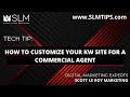 Tech Tip: Customize KW Site for a Commercial Agent