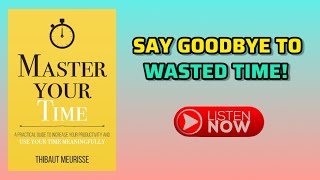 Master your time Audiobook- book summary in english