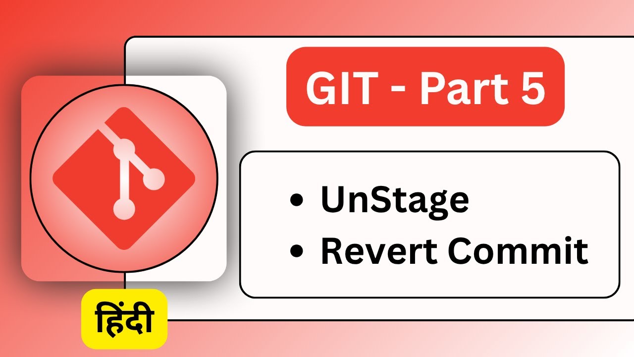 How to Unstage Files and Revert Commits in Git | Undo Changes Step by Step | IT WALA | HINDI-हिंदी