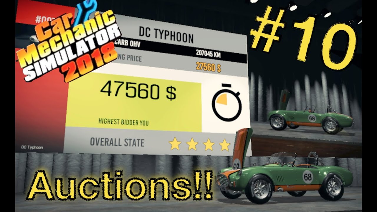 Auctions! - Car Mechanic Simulator 2018 - YouTube