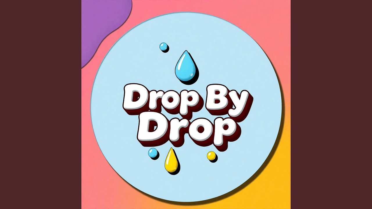 Watch Drop by drop on YouTube Watch Drop by drop on YouTube