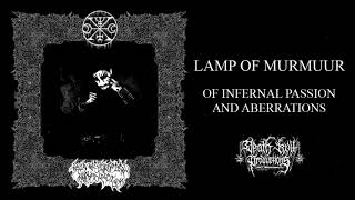 Lamp of Murmuur - Of Infernal Passion and Aberrations