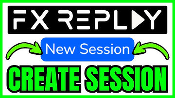 How To CREATE A SESSION On FX Replay (QUICK & EASY) 2025