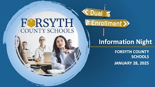 Dual Enrollment Information Night | Forsyth County Schools | January 28, 2025