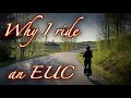 Why do I ride an EUC?