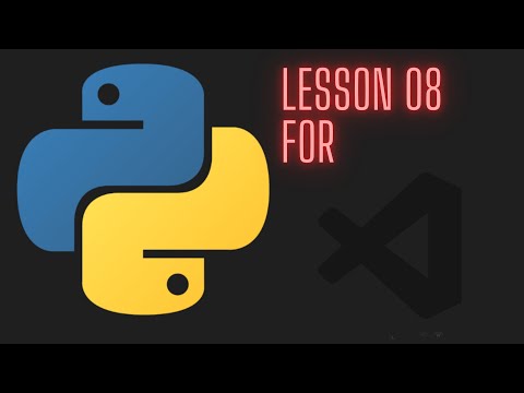 Python 3.12 Beginner Tutorial - Lesson 08 - For