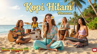 Download Lagu Kopi Hitam Reggae Remix – Momonon Versi Santai Zona Reggae ID 🎶🌴 MP3