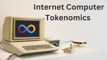 The Internet Computer —  Token Economics Explained