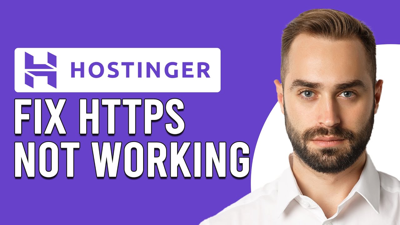 How To Fix Hostinger HTTPS Not Working (How To Troubleshoot Hostinger ...