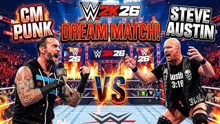 DREAM MATCH CM PUNK VS STONE COLD    || WWE 2K26 SHOWCASE -9