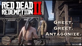 Greet Greet Antagonize