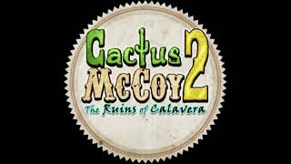 Cactus McCoy 2: The Ruins of Calavera | Title screen/ jungle levels music