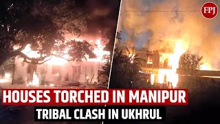Manipur Unrest Arson Reported In Ukhrul District